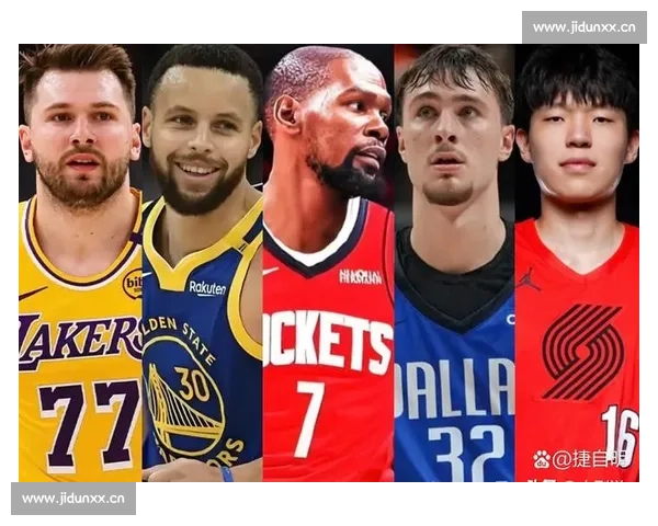 群星对决点燃赛场最近NBA多场焦点战折射格局变迁联盟新势力崛起